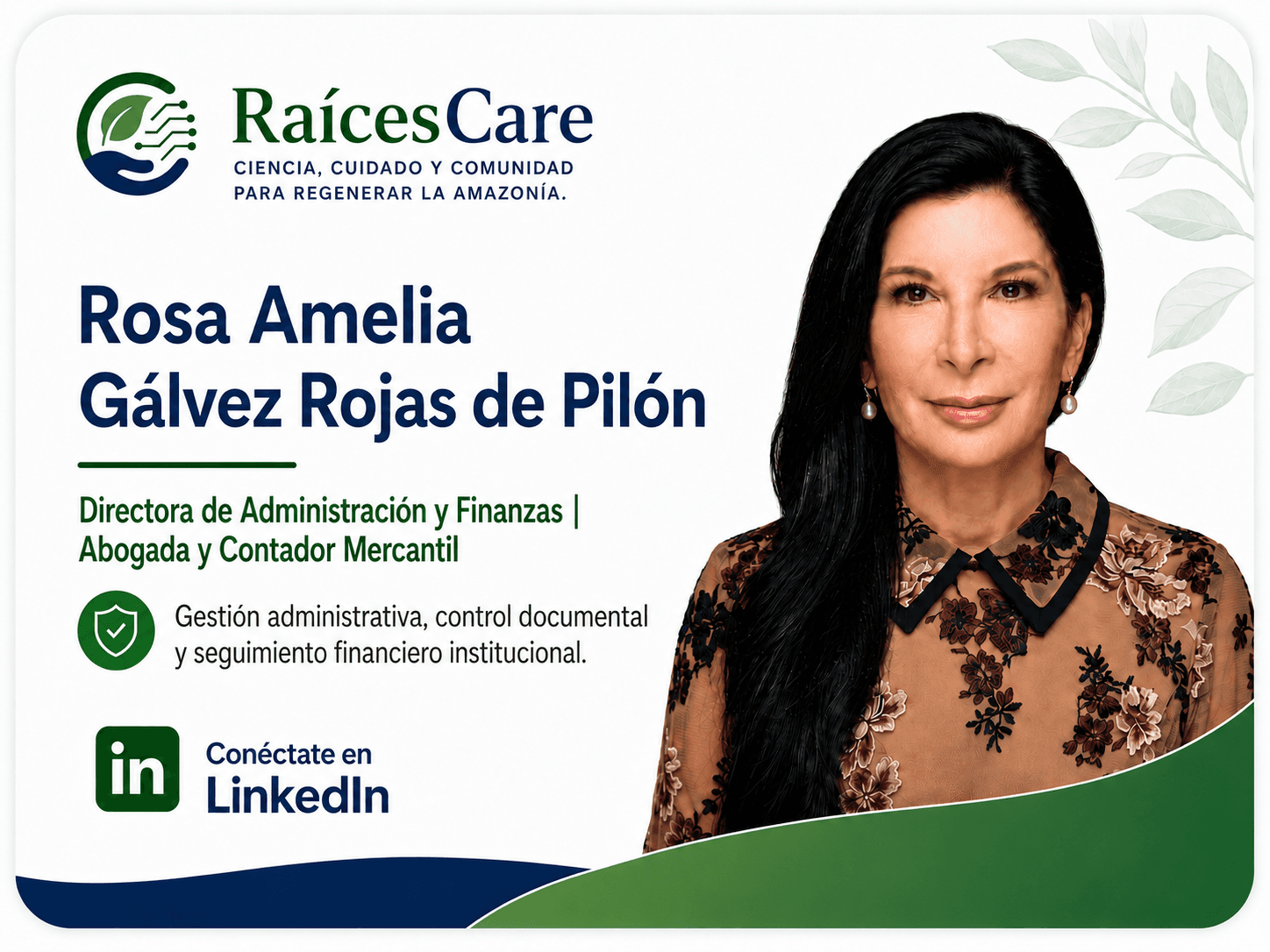 Rosa Amelia Gálvez Rojas de Pilón, Directora de Administración y Finanzas | Abogada y Contador Mercantil. Gestión administrativa, control documental y seguimiento financiero institucional.